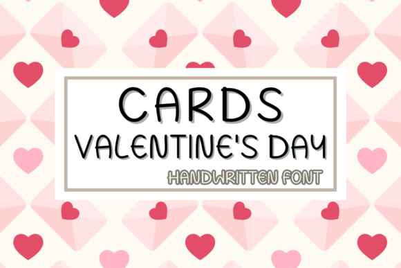 Cards Valentine Font: A Handwritten Typeface for Branding