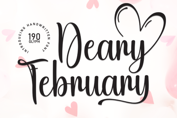 Deary February Font: Adding Warmth to Campaign Visuals