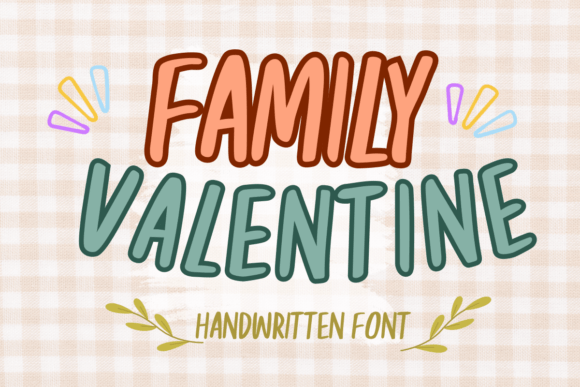 Family Valentine: A Handwritten Font for Editorial Design and Reader Engagement