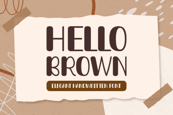 Hello Brown: A Stylish Handwritten Font for Elegant Editorial Design