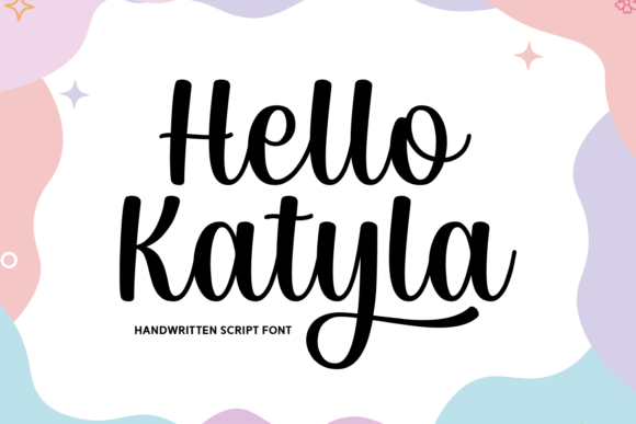 Hello Katyla Font: Playful Script for Handmade Products
